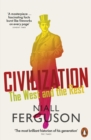 Civilization : The West and the Rest - Book