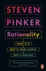 Rationality : What It Is, Why It Seems Scarce, Why It Matters - Book