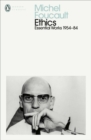Ethics : Subjectivity and Truth: Essential Works of Michel Foucault 1954-1984 - eBook