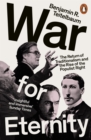 War for Eternity : The Return of Traditionalism and the Rise of the Populist Right - Book