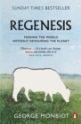 Regenesis : Feeding the World without Devouring the Planet - eBook