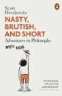 Nasty, Brutish, and Short : Adventures in Philosophy with Kids - eBook