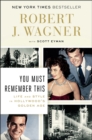 You Must Remember This : Life and Style in Hollywood's Golden Age - Book