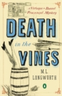Death In The Vines : A Verlaque and Bonnet Mystery - Book