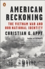 American Reckoning : The Vietnam War and Our National Identity - Book