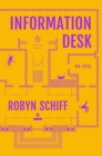 Information Desk : An Epic - Book