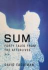 Sum : 40 Tales From The Afterlives - eBook