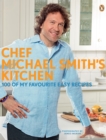 Chef Michael Smith's Kitchen - eBook