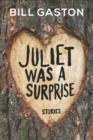 Juliet Was A Surprise - eBook