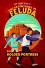 The Golden Fortress : The Adventures of Feluda - Book