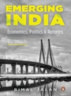 Emerging India : Economics, Politics And Reforms - Book
