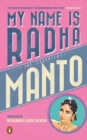 My Name Is Radha: The Essential Manto - Book