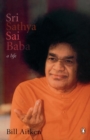 Sri Sathya Sai Baba : A Life - Book