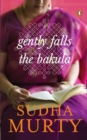 Gently Falls the Bakula - Book
