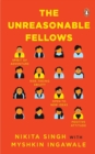 The Unreasonable Fellows - Book
