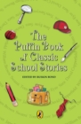 The Puffin Book of School Stories - Book