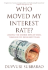 Who Moved My Interest Rate? - Book