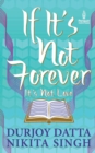 If It's Not Forever It's Not Love - Book