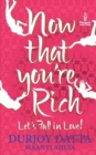 Now That You're Rich Let's Fall in Love! - Book