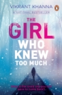 The Girl Who Knew Too Much : What If The Loved One You Lost Were To Come Back? - Book