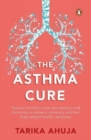 Asthma Cure : Heal the lungs naturally using remedies from macrobiotics and ayurveda - Book