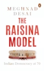 The Raisina Model : Indian Democracy At 70 - Book