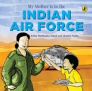 My Mother Is in the Indian Air Force - Book
