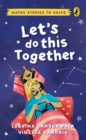 Let's Do This Together : Maths Stories to Solve - Book