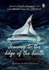 Journey to the Edge of the Earth: True Adventure of Naval Officer Abhilash Tomy : (Full-colour Biography) - Book