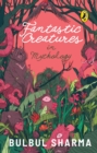 Fantastic Creatures in Mythology : Discover the fascinating beasts & creatures in Hindu mythology | From the author of Tales of Fabled Beasts, Gods and Demons, & The Ramayana | Puffin Picture Books - Book