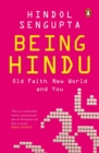 Being Hindu : Old Faith, New World and You - Book