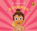 My Little Book of Hanuman (Illustrated board books on Hindu mythology, Indian gods & goddesses for kids age 3+; A Puffin Original) - Book