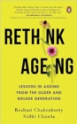 Rethink Ageing : Lessons in Ageing from the Older and Bolder Generation - Book