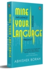 Mine Your Language : Influence, Engage, Predict - Book
