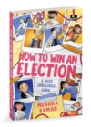How to Win an Election : A Most Unreliable Guide - Book