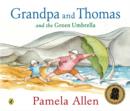 Grandpa and Thomas and the Green Umbrella - Book