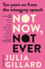 Not Now, Not Ever : Ten Years On From the Misogyny Speech - Book