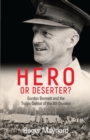 Hero or Deserter? : Gordon Bennett and the Tragic Defeat of 8th Division - eBook