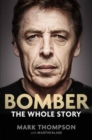 Bomber: The Whole Story - Book