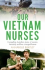 Our Vietnam Nurses - Book