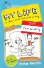 Tom Weekly 2 : My Life and Other Stuff That Went Wrong - Book