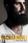 Bachar Houli : Faith, Football and Family - Book