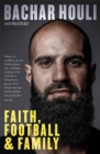 Bachar Houli : Faith, Football and Family - Book