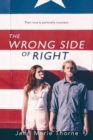 The Wrong Side Of Right - Book