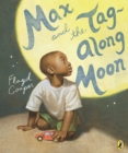 Max and the Tag-Along Moon - Book
