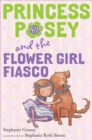 Princess Posey and the Flower Girl Fiasco - Book