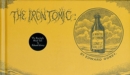The Iron Tonic : Or, A Winter Afternoon in Lonely Valley - Book