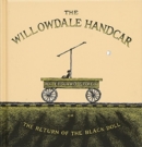 The Willowdale Handcar : or the Return of the Black Doll - Book