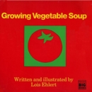 Growing Vegetable Soup - Book