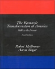 The Economic Transformation of America : 1600 to the Present - Book
